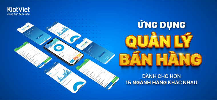 Ứng dụng quản lý bán hàng KiotViet phù hợp với hơn 15 ngành hàng